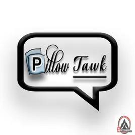 PILLOW TAWK SHOW