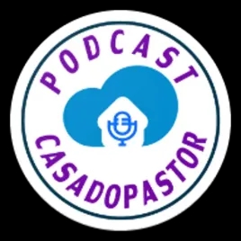 Podcast Casa Do Pastor