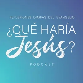 ¿Qué Haría Jesús?